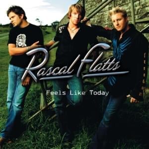 The Day Before You - Rascal Flatts