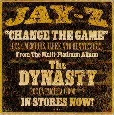 Change The Game - JAY-Z (Ft. Beanie Sigel & Memphis Bleek)