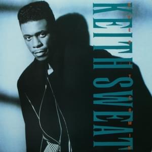 Keep It Comin’ - Keith Sweat