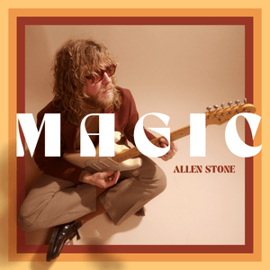 Magic - Allen Stone