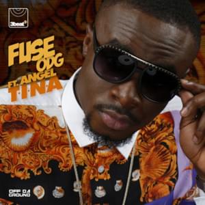 T.I.N.A. - Fuse ODG (Ft. Angel)