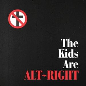 The Kids Are Alt-Right - Bad Religion