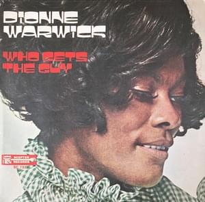 Who Gets the Guy - Dionne Warwick