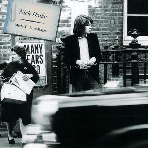 Hanging On A Star (Made To Love Magic Version) - Nick Drake