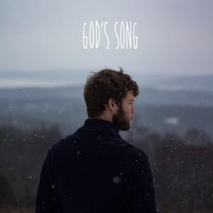 God’s Song - Keenan O'Meara