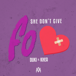 She Don’t Give a Fo - Duki (Ft. KHEA)