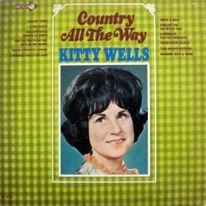 Too Many Rivers - Kitty Wells