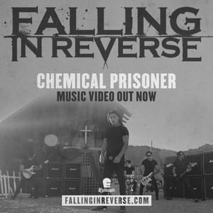 Chemical Prisoner - Falling In Reverse