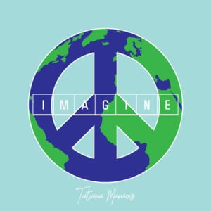 Imagine - Tatiana Manaois