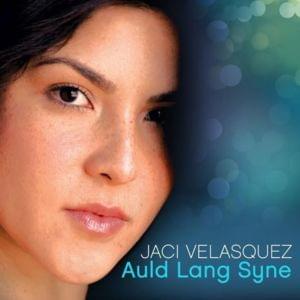 Auld Lang Syne - Jaci Velasquez