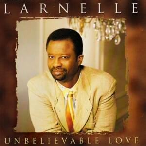 Stand Up and Be Counted - Larnelle