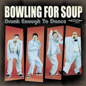 I Ran (So Far Away) - Bowling for Soup