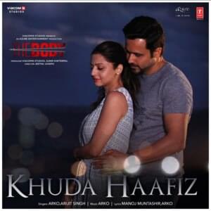 Khuda Haafiz - Arijit Singh