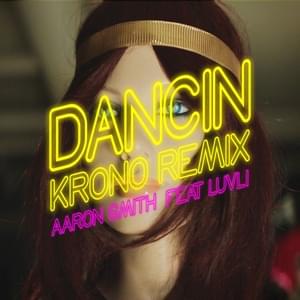 Aaron Smith - Dancin (KRONO Remix) ft. Luvli (Deutsche Übersetzung) - Lyrxo Deutsche Übersetzungen