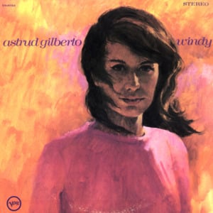 Crickets Sing for Anamaria - Astrud Gilberto