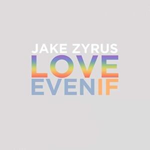 Love Even If - Jake Zyrus