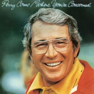 When I Need You - Perry Como