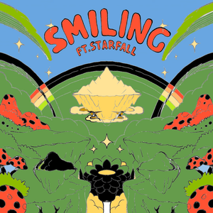 Smiling - Sam Brock (Ft. Starfall)