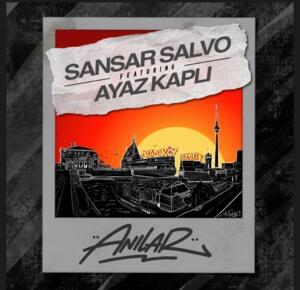 Anılar - Sansar Salvo (Ft. Ayaz Kaplı)