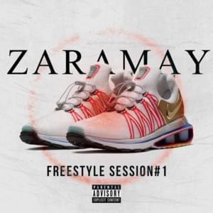 Freestyle Session #1 - Zaramay