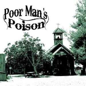 Walkin - Poor Man's Poison