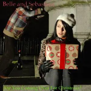 Are You Coming Over For Christmas? - Belle and Sebastian