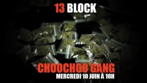 Choochoo Gang - 13 Block