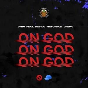 On God - DMW (Ft. Davido, Dremo & Mayorkun)