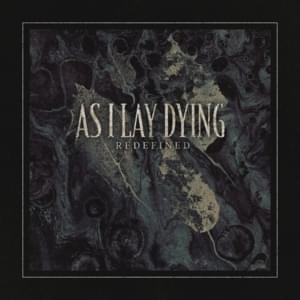 Redefined - As I Lay Dying (Ft. Jake Luhrs)