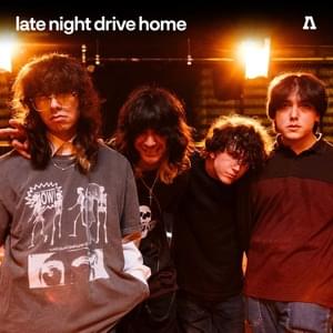 Over the Garden (Audiotree Live Version) - ​late night drive home