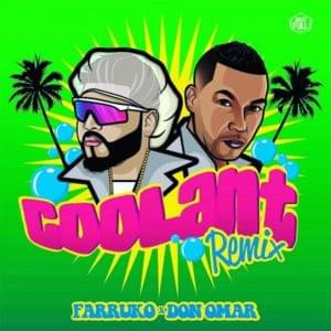 Coolant (Remix) - Farruko (Ft. Don Omar)