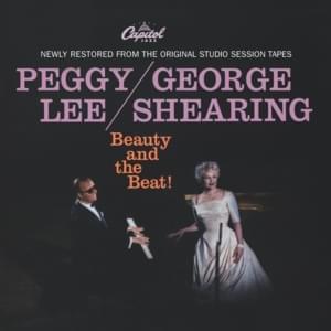 Do I Love You? - George Shearing & Peggy Lee