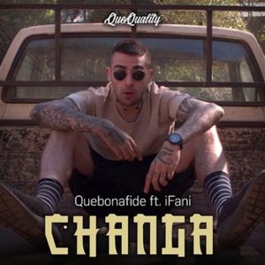 Changa - Quebonafide (Ft. ​​iFani)