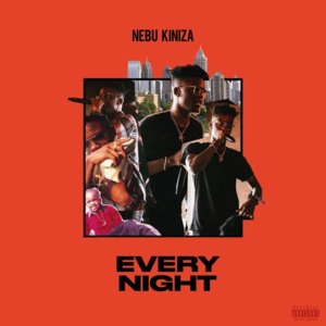 Every Night - Nebu Kiniza