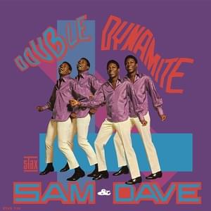 You Got Me Hummin’ - Sam & Dave