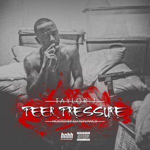 Peer Pressure - Taylor J