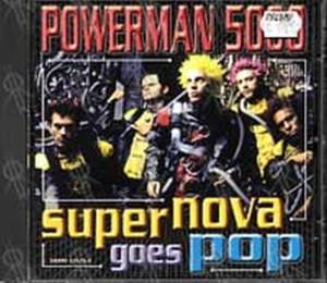 Supernova Goes Pop - Powerman 5000