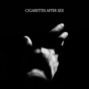 Sweet - Cigarettes After Sex