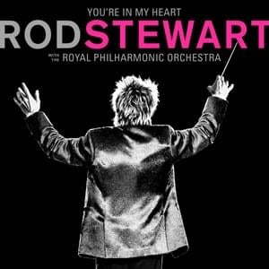 Maggie May (with the Royal Philharmonic Orchestra) - Rod Stewart