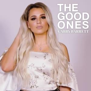 The Good Ones (Wedding Version) - Gabby Barrett