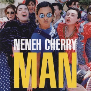 Trouble Man - Neneh Cherry