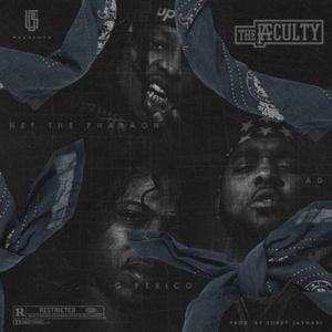 The Faculty - League of Starz (Ft. AD, G Perico & Nef The Pharaoh)