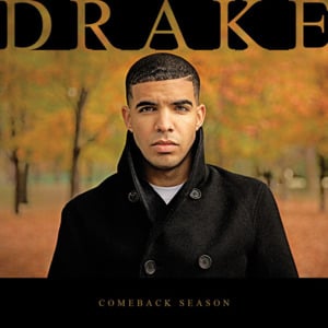 Comeback Season - Drake