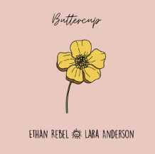 Buttercup - Lara Anderson (Ft. Ethan Rebel)