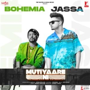 Mutiyaare Ni - Jassa Dhillon (Ft. Bohemia)