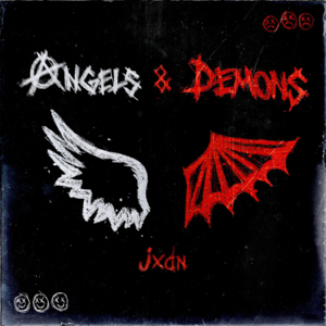 ANGELS & DEMONS (Clean) - ​​​​jxdn