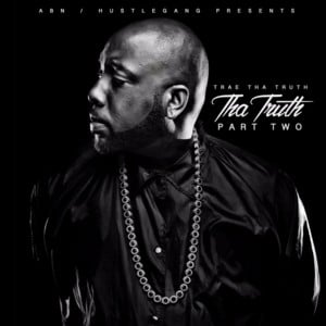 Work - Trae tha Truth