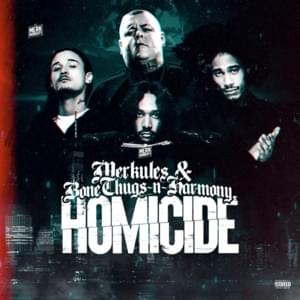 Homicide - Merkules (Ft. Bone Thugs-N-Harmony)