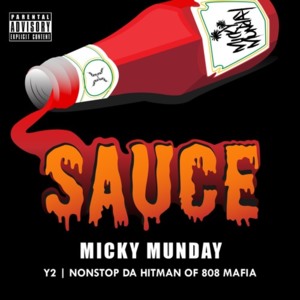 Sauce - Micky Munday (Ft. Y2)