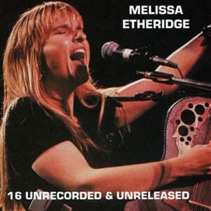 You and I Know - Melissa Etheridge